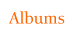 Albums